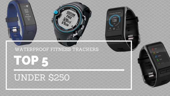 5 Waterproof Fitness Trackers For Under $250